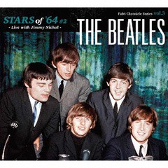 送料無料有/[CD]/ザ・ビートルズ/STARS of '64 Vol.2 ＜ライブ・ウィズ・ジミー・ニコル＞/EGDR-103