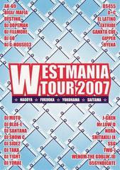 送料無料有/[DVD]/V.A./WESTMANIA TOUR 2007/DAKWESTM-1001