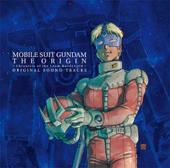 送料無料有/[CD]/アニメサントラ (音楽: 服部隆之)/アニメ『機動戦士ガンダム THE ORIGIN』〜Chronicle of the Loum Battlefield〜 ORIGI