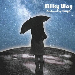 [CD]/Ikuya/Milky Way/SICD-3