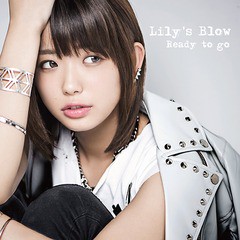 [CD]/Lily's Blow/Ready to go/HCB-7