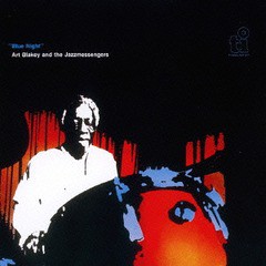 [CD]/アート・ブレイキー・アンド・ザ・ジャズ・メッセンジャーズ/ブルー・ナイト [完全限定生産]/CDSOL-6335