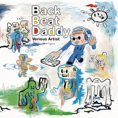 送料無料有/[CD]/V.A./Back Beat Daddy/DAKITLB-1133