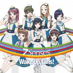 [CD]/Wake Up Girls!/TVアニメ「Wake Up Girls! 新章」オープニングテーマ: 7 Senses/EYCA-11599
