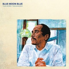 送料無料有/[CD]/高橋幸宏/BLUE MOON BLUE [SHM-CD] [限定盤]/UPCY-90252