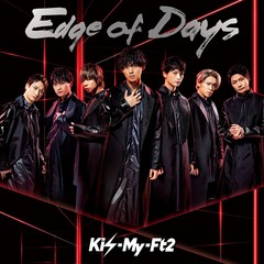 [CD]/Kis-My-Ft2 (キスマイフットツー)/Edge of Days [通常盤]/AVCD-94665