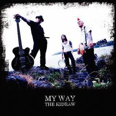 送料無料有/[CD]/THE KIDRAW/MY WAY/URJP-10
