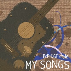 送料無料有/[CDA]/B: RIDGE style/My Songs/DDCH-2200