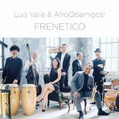 送料無料有/[CD]/Luis Valle & AfroQbamigos!/FRENETICO/SBRS-1