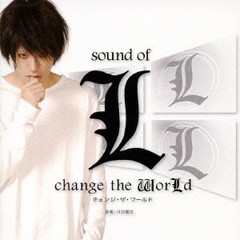 L change the WorLd オリジナル・サウンドトラックCD「Sound of L change the WorLd」/サントラ/VPCD-81585