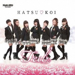 [CD]/feel/HATSU KOI/HUGPRO-2