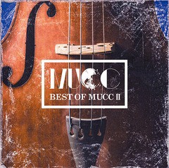 送料無料有/[CD]/ムック/BEST OF MUCC II [通常盤]/AICL-3311