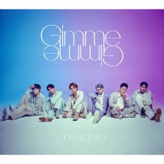 [CD]/DEEP SQUAD/Gimme Gimme [DVD付初回限定盤]/AICL-4212