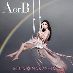 [CD]/中島美嘉/A or B [DVD付初回限定盤]/AICL-3430