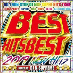 [CD]/DJ B-SUPREME/BEST HITS BEST -2019 NEW HITS-/MKDR-57