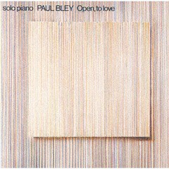 [CD]/ポール・ブレイ/オープン、トゥ・ラヴ [UHQCD]/UCCE-9331