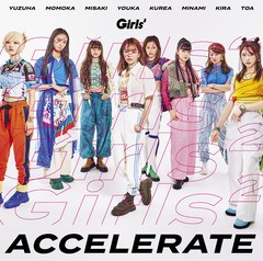  特典/[CD]/Girls2/アクセラレイト [通常盤]/AICL-4478