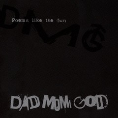 送料無料有/[CDA]/DAD MOM GOD/Poems like the Gun/VKCD-1