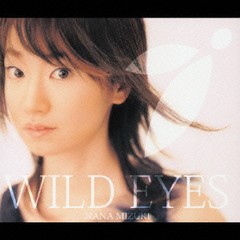 Cd Wild Eyes 水樹奈々 Kicm 1133の通販はau Pay マーケット ネオウィング Au Pay マーケット店