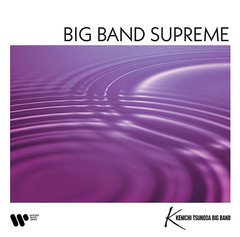 送料無料有/[SACD]/角田健一ビッグバンド/BIG BAND SUPREME〜華麗なるビッグバンドサウンド〜/WPCL-13559