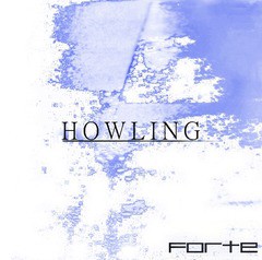 [CD]/FORTE/HOWLING [CD+DVD]/DAKFOOL-5