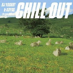 送料無料有/[CDA]/DJ YOGURT & KOYAS/CHILL OUT/XECD-1127