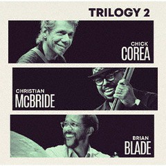 送料無料有/[CD]/チック・コリア・トリオ/トリロジー2 (Trilogy 2) [SHM-CD]/UCCJ-3038