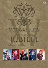 送料無料有 特典/[DVD]/Versailles/15th Anniversary Tour -JUBILEE- [通常盤]/SASDVD-50