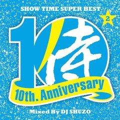 送料無料有/[CD]/V.A./SHOW TIME SUPER BEST〜SAMURAI MUSIC 10th. Anniversa/DAKSMICD-155