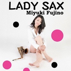 送料無料有/[CD]/藤野美由紀/LADY SAX/BZCS-1122