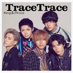 [CD]/King & Prince/TraceTrace [DVD付初回限定盤 B]/UPCJ-9033