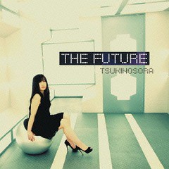 送料無料有/[CD]/TSUKINOSORA/THE FUTURE/TKSR-3