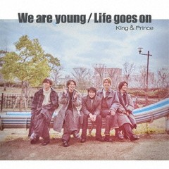[CD]/King & Prince/We are young / Life goes on [DVD付初回限定盤 B]/UPCJ-9039