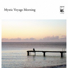 [CD]/オムニバス/Mystic Voyage Morning/ITDC-111