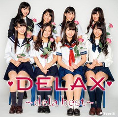 送料無料有/[CD]/dela/DELAX〜dela best〜 [Type-B]/DAKMIUZ-38