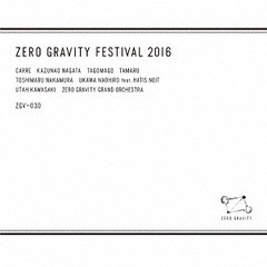 [CD]/オムニバス/ZERO GRAVITY FESTIVAL 2016/ZGV-30