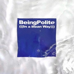 送料無料有/[CD]/天国姑娘/Being Polite (In a Mean Way)/TENGOKUCD-1