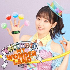 送料無料有/[CD]/東山奈央/Welcome to MY WONDERLAND [Blu-ray付初回限定盤]/VTZL-214