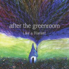 [CDA]/after the greenroom/Like a Blanket/DQC-966