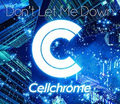 [CD]/Cellchrome/Don't Let Me Down/JBCZ-6069