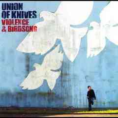 送料無料有/[CDA]/Union Of Knives/Violence & Birdsong/DAKVAAA-5