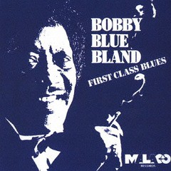[CD]/ボビー"ブルー"ブランド/ファースト・クラス・ブルース [完全限定生産]/CDSOL-46237