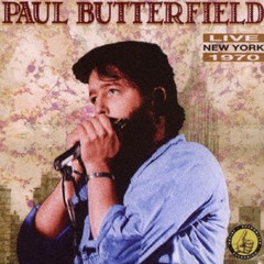 送料無料有/[CD]/ポール・バターフィールド/ライヴ・ニューヨーク1970 [完全限定生産盤]/CDSOL-47803