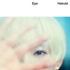 送料無料有/[CD]/Hakubi/Eye [DVD付初回限定盤]/PCCA-6178