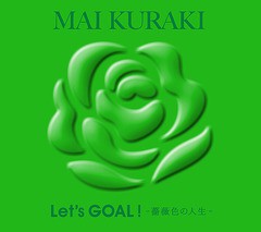 送料無料有/[CD]/倉木麻衣/Let's GOAL! 〜薔薇色の人生〜 [初回限定盤/Green]/VNCM-9048