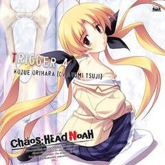 [CDA]/Xbox 360ソフト「CHAOS; HEAD NOAH」キャラクターソングシリーズ: CHAOS; HEAD ?TRIGGER4?/折原梢 (cv.辻あゆみ)/FVCG-108