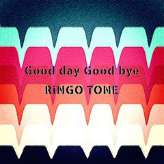 [CD]/RiNGO TONE/Good day Good bye/DAKLMALP-1025