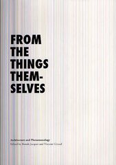 送料無料/[書籍]/FROM THE THINGS THEMSELVES Architecture and Phenomenology/Benoit Jacquet Vincent Giraud/NEOBK-1232265