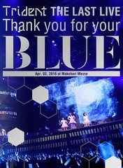 送料無料/[Blu-ray]/Trident THE LAST LIVE 「Thank you for your "BLUE" ＠幕張メッセ」/Trident/VTXL-28