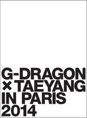 送料無料/[DVD]/G-DRAGON×TAEYANG (from BIGBANG)/G-DRAGON × TAEYANG IN PARIS 2014 [初回限定生産]/AVBY-58196